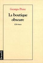 Couverture du livre « La boutique obscure ; 124 rêves » de Georges Perec aux éditions Denoel