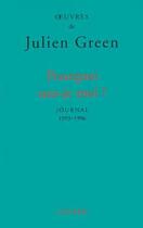 Couverture du livre « Pourquoi suis-je moi ? journal 1993-1996 » de Julien Green aux éditions Fayard