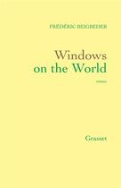 Couverture du livre « Windows on the world » de Frederic Beigbeder aux éditions Grasset