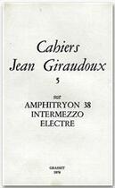Couverture du livre « CAHIERS JEAN GIRAUDOUX Tome 5 » de Jean Giraudoux aux éditions Grasset