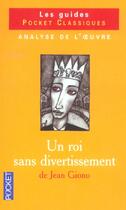 Couverture du livre « Un roi sans divertissement » de Jean Giono et Isabelle Lejault aux éditions Pocket