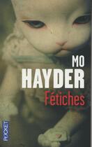 Couverture du livre « Fétiches » de Mo Hayder aux éditions Pocket