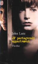 Couverture du livre « Jf partagerait appartement » de John Lutz aux éditions J'ai Lu