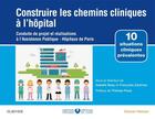 Couverture du livre « Construire les chemins cliniques à l'hôpital » de Isabelle Beau aux éditions Elsevier-masson