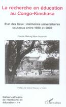 Couverture du livre « La recherche en education au congo-kinshasa - vol04 - etat des lieux: memoires universitairs soutenu » de Malung'Mper Akpanabi aux éditions L'harmattan