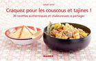 Couverture du livre « CRAQUEZ POUR : les couscous et tajines ! » de Sabah Sehili aux éditions Mango