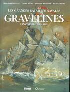 Couverture du livre « Gravelines ; l'invincible armada » de Jean-Yves Delitte et Guiseppe Baiguera et Nico Tamburo aux éditions Glenat