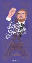 Couverture du livre « La tour de Gustave » de Sophie Adriansen et Youlie aux éditions Glenat Jeunesse