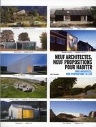 Couverture du livre « Neuf architectes, neuf propositions pour habiter ; nine architects, nine propositions to live » de Florence Sarano aux éditions Archibooks