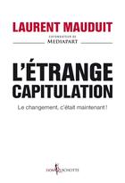 Couverture du livre « L'étrange capitulation » de Laurent Mauduit aux éditions Don Quichotte