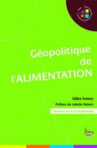 Couverture du livre « Géopolitique de l'alimentation » de Gilles Fumey aux éditions Sciences Humaines