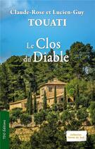 Couverture du livre « Le clos du diable » de Et L. Touati C. aux éditions T.d.o