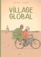 Couverture du livre « Village global » de David Lessault et Damien Geffroy aux éditions Steinkis