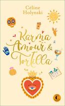Couverture du livre « Karma, amour et tortilla » de Holynski Celine aux éditions Charleston