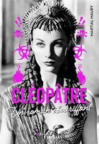 Couverture du livre « Cléopâtre : un roman ébouriffant » de Martial Maury aux éditions Eyrolles