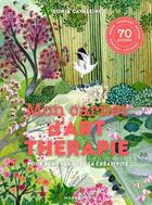 Couverture du livre « Mon carnet d'art-thérapie ; pour renouer avec sa créativité » de Sonia Cavallini aux éditions Marabout