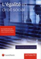 Couverture du livre « L'égalité en droit social » de Jean-Francois Cesaro aux éditions Lexisnexis