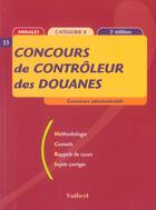 Couverture du livre « Concours De Controleur Des Douanes » de Juhel aux éditions Vuibert