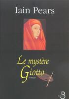 Couverture du livre « Le mystere giotto » de Iain Pears aux éditions Belfond