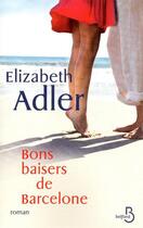 Couverture du livre « Bons baisers de Barcelone » de Elizabeth Adler aux éditions Belfond