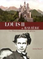 Couverture du livre « Louis II de Bavière » de J Decant aux éditions Grancher