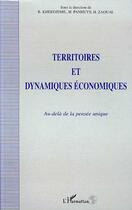 Couverture du livre « Territoires et dynamiques économiques ; au-delà de la pensée unique » de  aux éditions L'harmattan