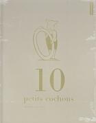 Couverture du livre « 10 petits cochons » de Arthur Geisert et Rouch aux éditions Autrement Jeunesse
