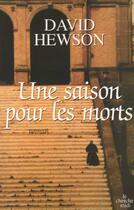 Couverture du livre « Une saison pour les morts » de David Hewson aux éditions Cherche Midi