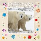 Couverture du livre « L'ours polaire » de  aux éditions Piccolia