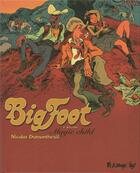 Couverture du livre « Big Foot Tome 1 : magic child » de Nicolas Dumontheuil aux éditions Futuropolis