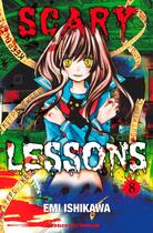 Couverture du livre « Scary lessons Tome 8 » de Emi Ishikawa aux éditions Delcourt