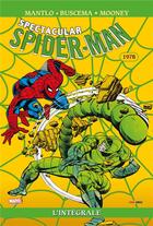 Couverture du livre « Spectacular Spider-Man : Intégrale vol.18 : 1978 » de Bill Mantlo et Sal Buscema et Jim Mooney aux éditions Panini