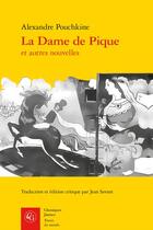 Couverture du livre « La Dame de Pique et autres nouvelles » de Alexandre Pouchkine aux éditions Classiques Garnier