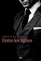 Couverture du livre « Entre les lignes » de Portia Da Costa aux éditions Milady