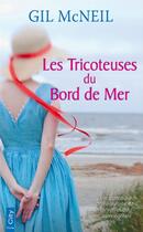 Couverture du livre « Les tricoteuses du bord de mer » de Mcneil Gil aux éditions City Editions