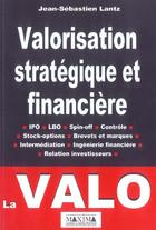 Couverture du livre « Valorisation strategique et financiere » de Jean-Sebastien Lantz aux éditions Maxima