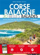 Couverture du livre « Corse balagne ; 30 belles balades (2e édition) » de  aux éditions Belles Balades
