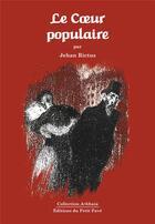 Couverture du livre « Le coeur populaire » de Jehan Rictus aux éditions Petit Pave