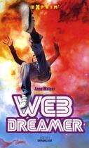 Couverture du livre « Web-dreamer » de Anne Mulpas aux éditions Sarbacane