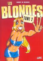 Couverture du livre « Les blondes Tome 2 » de Dzack et Gaby aux éditions Soleil