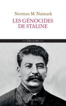 Couverture du livre « Les génocides de Staline » de Norman M. Naimark aux éditions L'arche