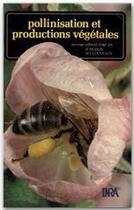 Couverture du livre « Pollinisation et productions végétales » de Pesson aux éditions Quae