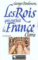 Couverture du livre « Clovis br » de Georges Bordonove aux éditions Pygmalion