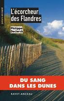 Couverture du livre « L'écorcheur des Flandres » de Philippe Declerck aux éditions Ravet-anceau
