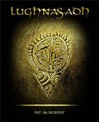 Couverture du livre « Lughnasadh » de Mc Murphy aux éditions Manannan