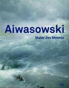 Couverture du livre « Aiwasowski » de Cantz Hatje aux éditions Hatje Cantz