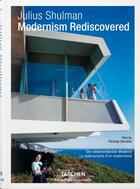 Couverture du livre « Julius Shulman ; la redécouverte d'un modernisme » de Julius Shulman et Pierluigi Serraino aux éditions Taschen