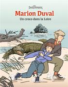 Couverture du livre « Marion Duval Tome 4 : un croco dans la Loire » de Pommaux Yvan aux éditions Bd Kids