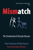 Couverture du livre « Mismatch: The lifestyle diseases timebomb » de Hanson Mark aux éditions Oup Oxford