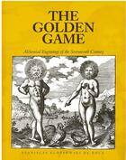 Couverture du livre « The golden game alchemical engraving 17th century » de Klossowski De Rola aux éditions Thames & Hudson